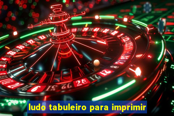 ludo tabuleiro para imprimir